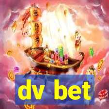 dv bet